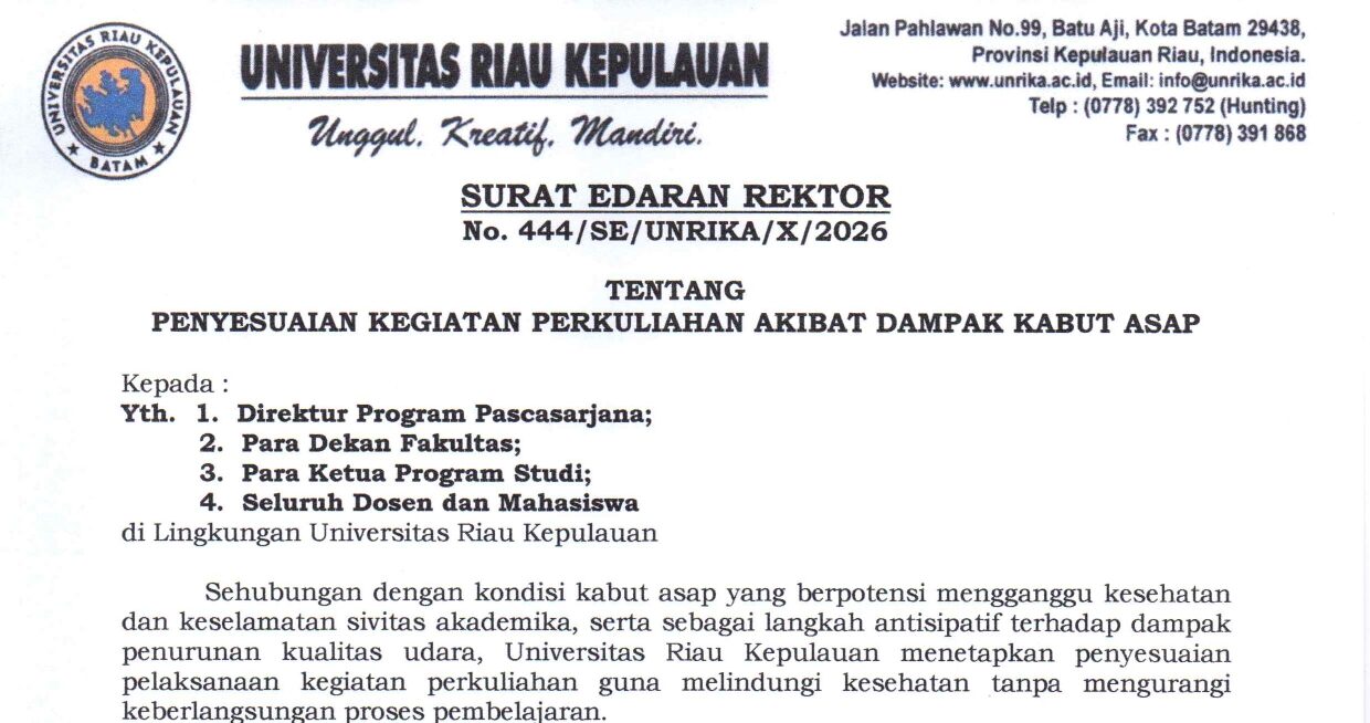 PENYESUAIAN KEGIATAN PERKULIAHAN DI UNRIKA AKIBAT DAMPAK KABUT ASAР PENYESUAIAN KEGIATAN PERKULIAHAN DI UNRIKA AKIBAT DAMPAK KABUT ASAР